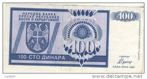 BILLET 10O DINARS # 1992 # CIRCULE - Bosnien-Herzegowina