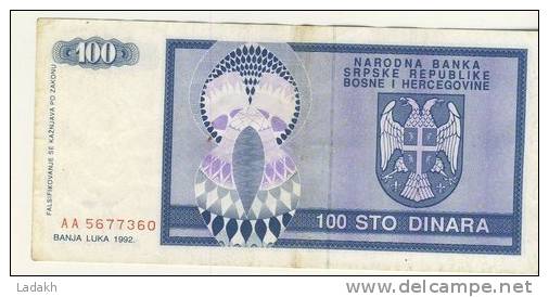 BILLET 10O DINARS # 1992 # CIRCULE - Bosnien-Herzegowina