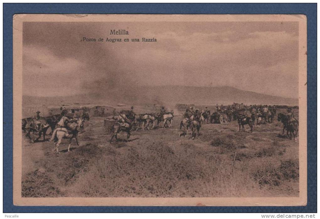 MILITARIA / MILITARES - CP MELILLA - POZOS DE AOGRAZ EN UNA RAZZIA - MAROC RIFF - 1922 - Melilla