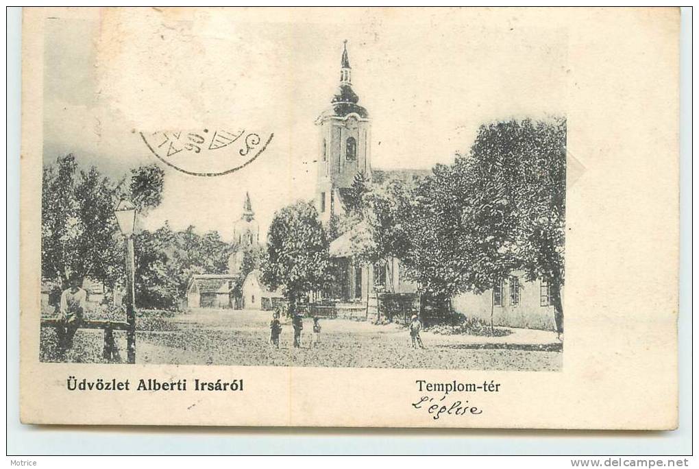 ÜDVÖZLET  ALBERTI  IRSAROL  -  Temlom-tér. - Slovaquie