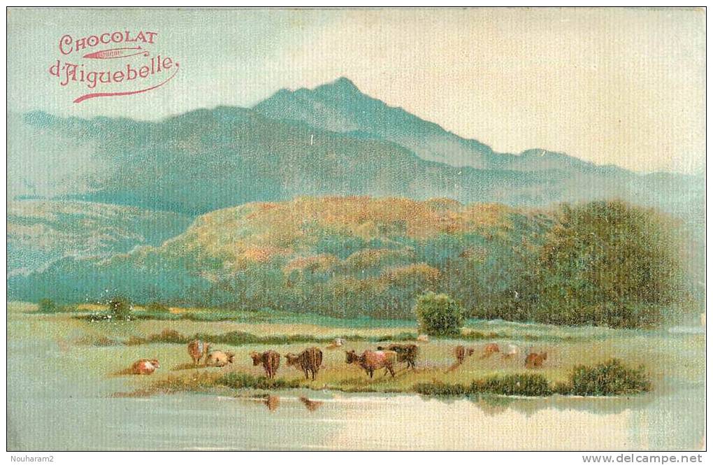 Chromos Réf. A550. Chocolat D ´Aiguebelle - Paysage, Pré, Vaches, Montagnes - Aiguebelle