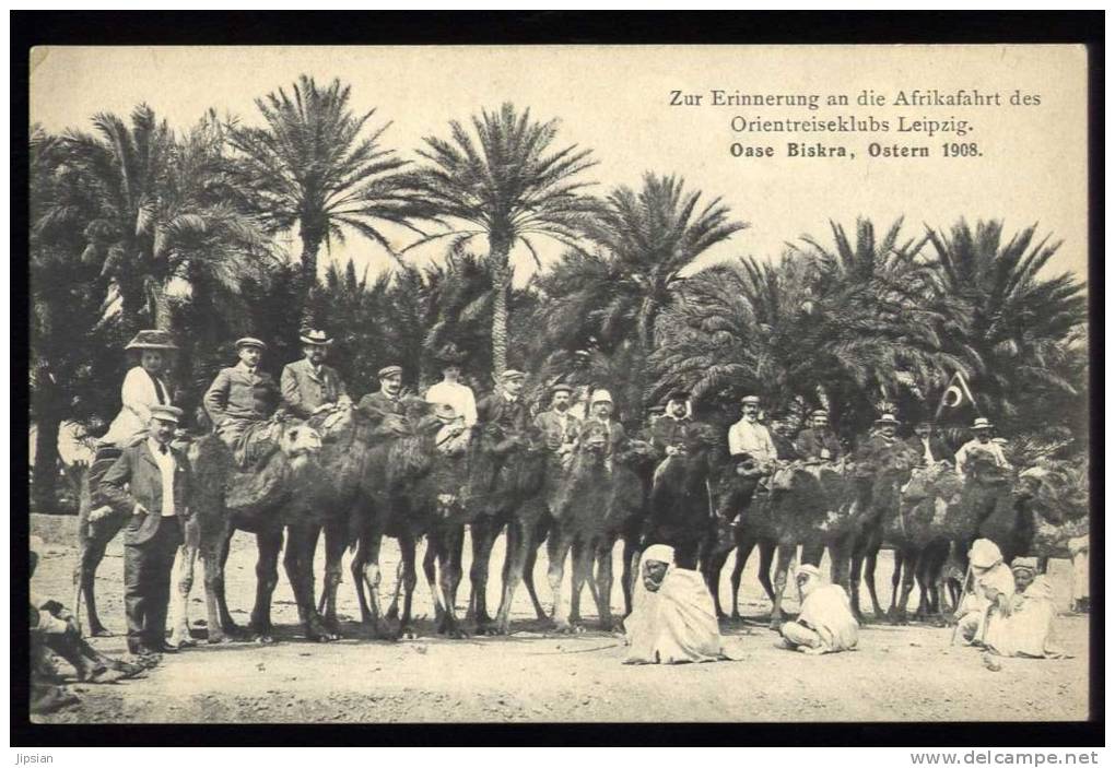 Cpa  Algérie Oase Biskra , Ostern 1908 Zur Erinnerung An Die Afrikafahrt Des Orientreiseklubs Leipzig    2LIO3 - Biskra