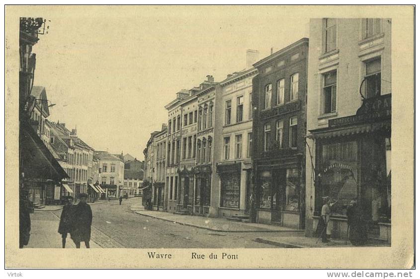 Wavre :  Rue Du Pont - Wavre