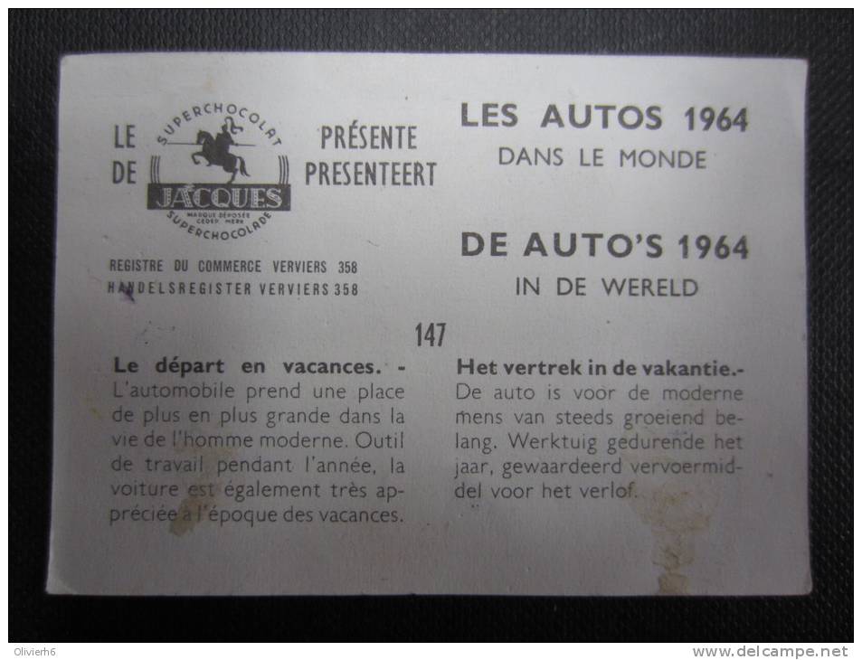CHROMO (M33) LES AUTOS 1964 Dans Le Monde (2 Vues) N°147 Le Départ En Vacances Chocolat Jacques - Jacques