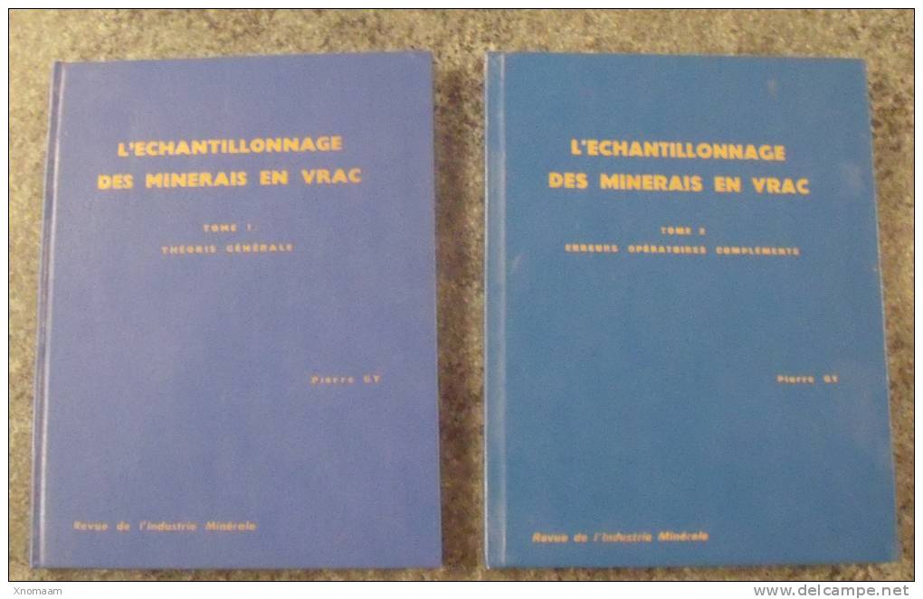 Revue De L'industrie Minerale, L'echantillonnage Des Minerais En Vrac Tomes 1 Et 2 - Pierre GY - 18+ Jaar