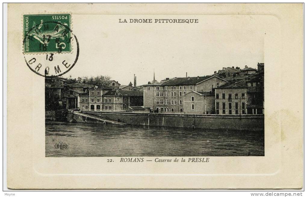 7357 - Drome - Romans :  Caserne De La PRESLE  (disparue??) - Circulée En  1913 - Romans Sur Isere