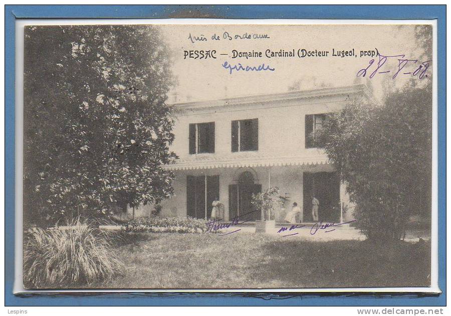 33 - PESSAC --  Domaine Cardinal ( Docteur Lugeol ,... - Pessac