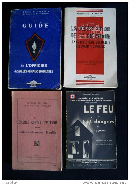 INCENDIE SAPEURS-POMPIERS 4 Livres De 1937 à 1956 - Feuerwehr