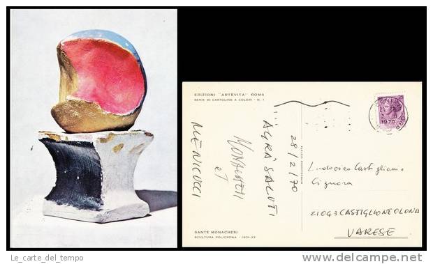 Sante Monachesi.Cartolina Riproducente Una Sua Scultura Firmata Dall'artista E Da Menicucci.1970 - Prix Nobel