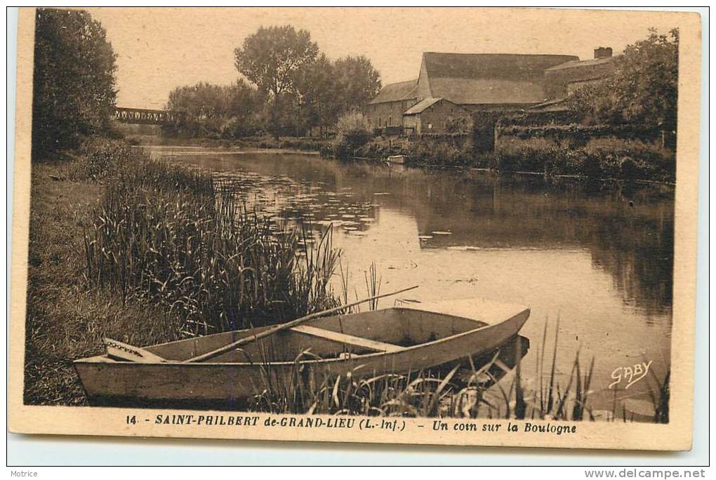 SAINT PHILBERT DE GRAND LIEU  - Un Coin Sur La Boulogne. - Saint-Philbert-de-Grand-Lieu