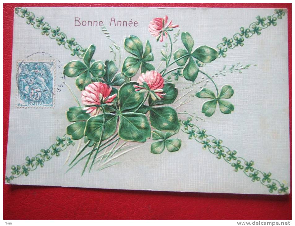 BONNE ANNEE - CARTE GAUFFREE - TREFLE + FLEURS... - Neujahr