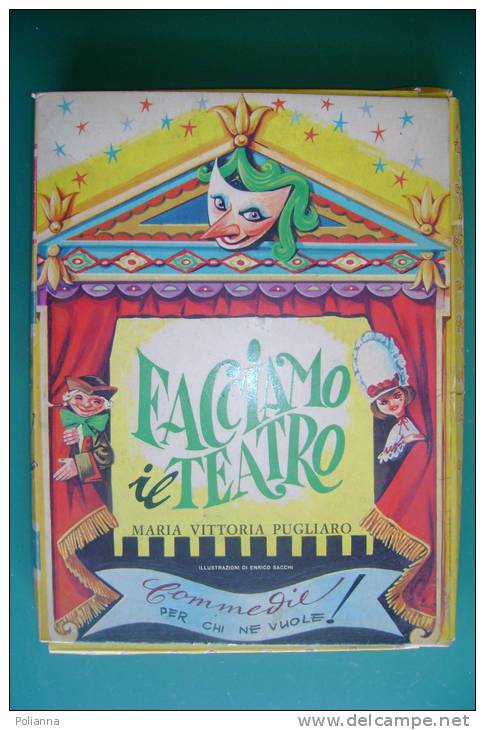 PFE/4 Maria Vittoria Pugliaro FACCIAMO IL TEATRO Ed.AEDA 1967/Illustrazioni Di E.Sacchi - Theatre