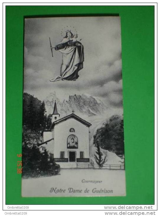 N.D.de GUERISON  - Maria Ausiliatrice  - Madonna Santuario Di COURMAYEUR Valle D´AOSTA - Santino - Santini