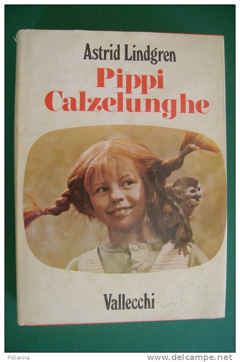 PFE/16 Astrid Lindgren PIPPI CALZELUNGHE Vallecchi 1973/Illustrazioni Di I.Vang Nyman - Teenagers & Kids