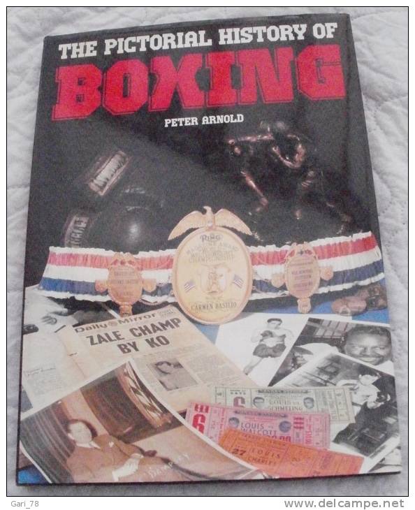 Peter ARNOLD The Pictorial History Of Boxing - Otros & Sin Clasificación