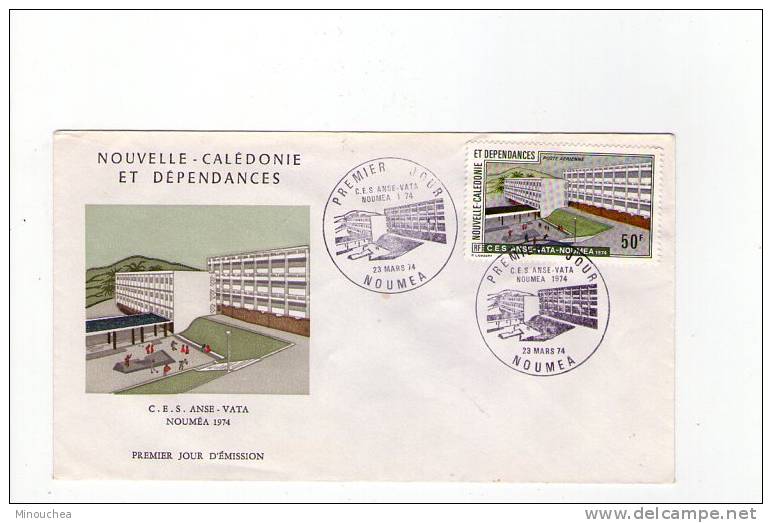 FDC Nouvelle Calédonie - Poste Aérienne - CES Anse Vata Nouméa - Obl 23/03/74 (1er Jour) - Used Stamps