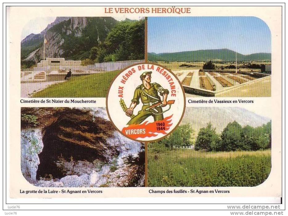 LE VERCORS HEROIQUE -  5 Vues : Cimetières De  : St Nizier Du Moucherotte Et Vasieux En Vercors, Grotte De La Luire..... - Monuments Aux Morts