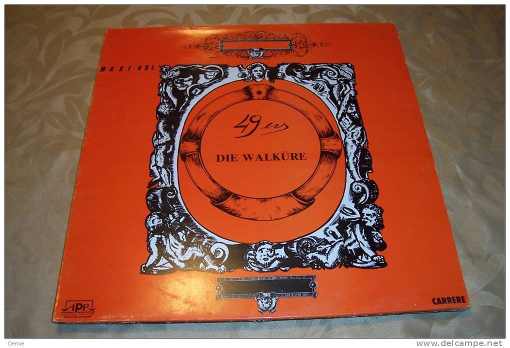 49 ERS °  DIE WALKURE - 45 T - Maxi-Single