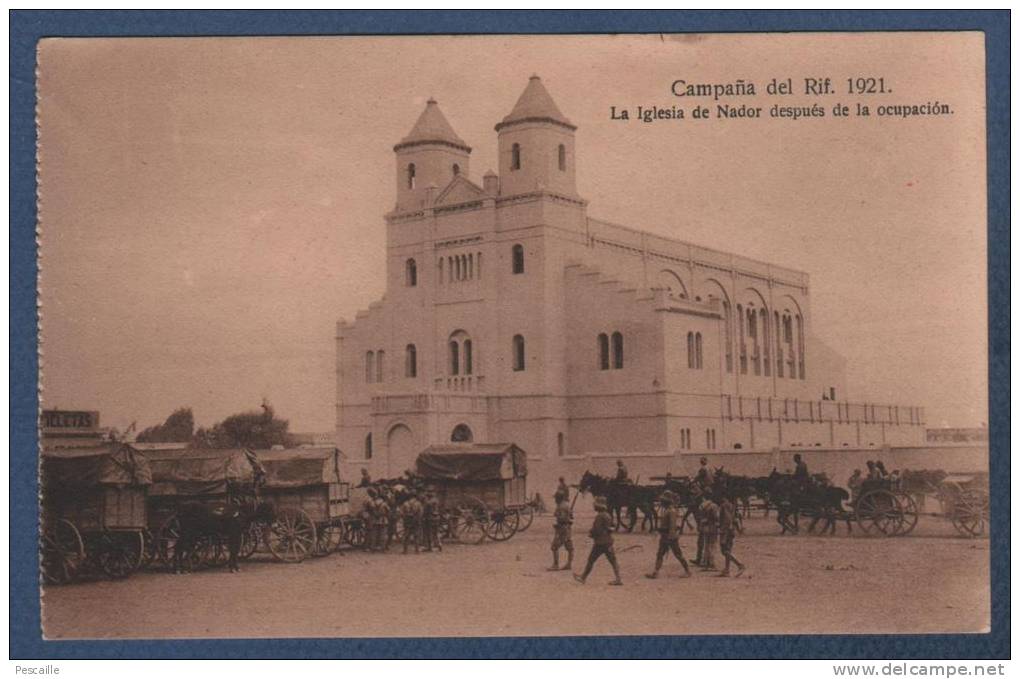 MILITARES - CP CAMPAÑA DEL RIF 1921 - LA IGLESIA DE NADOR DESPUES DE LA OCUPACION - Otras Guerras