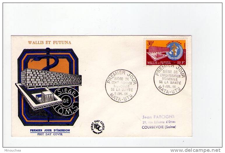 FDC Wallis Et Futuna - Poste Aérienne - Siège De L'O.M.S. - Obl Du 05/07/66 (1er Jour) - FDC