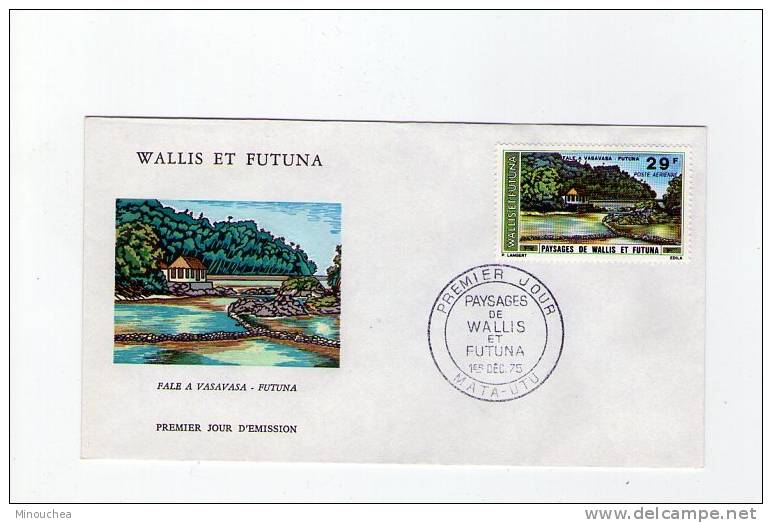 FDC Wallis Et Futuna - Poste Aérienne - Paysages De Wallis Et Futuna - Obl Du 01/12/75 (1er Jour) - FDC