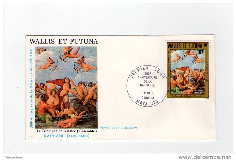 FDC Wallis Et Futuna - Poste Aérienne -Anniversaire Naissance De Raphael - Obl Du 10/11/83 (1er Jour) - FDC