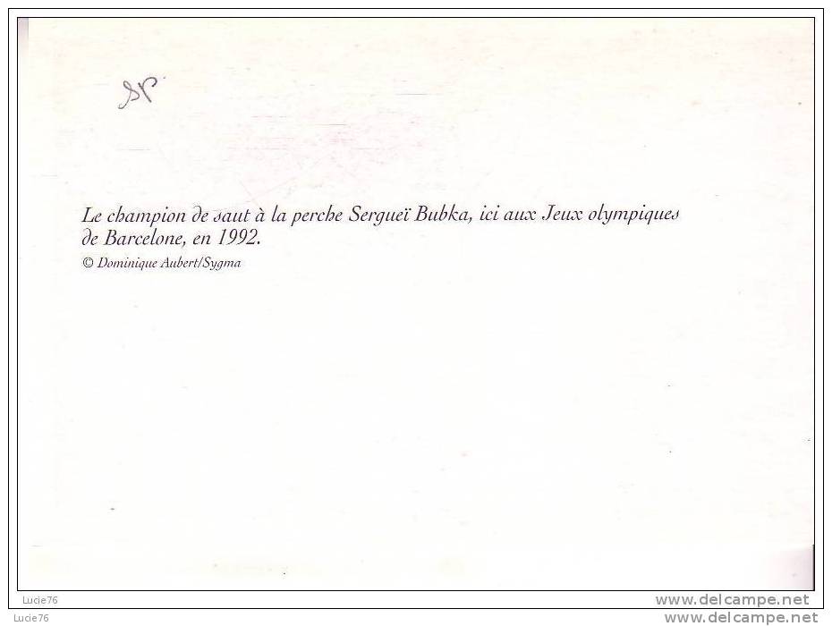 SERGEI BUBKA  Champion De Saut à La Perche  Jeux Olympiques De Barcelone En 1992  - D´après  Dominique Aubert  Sygma - Atletica
