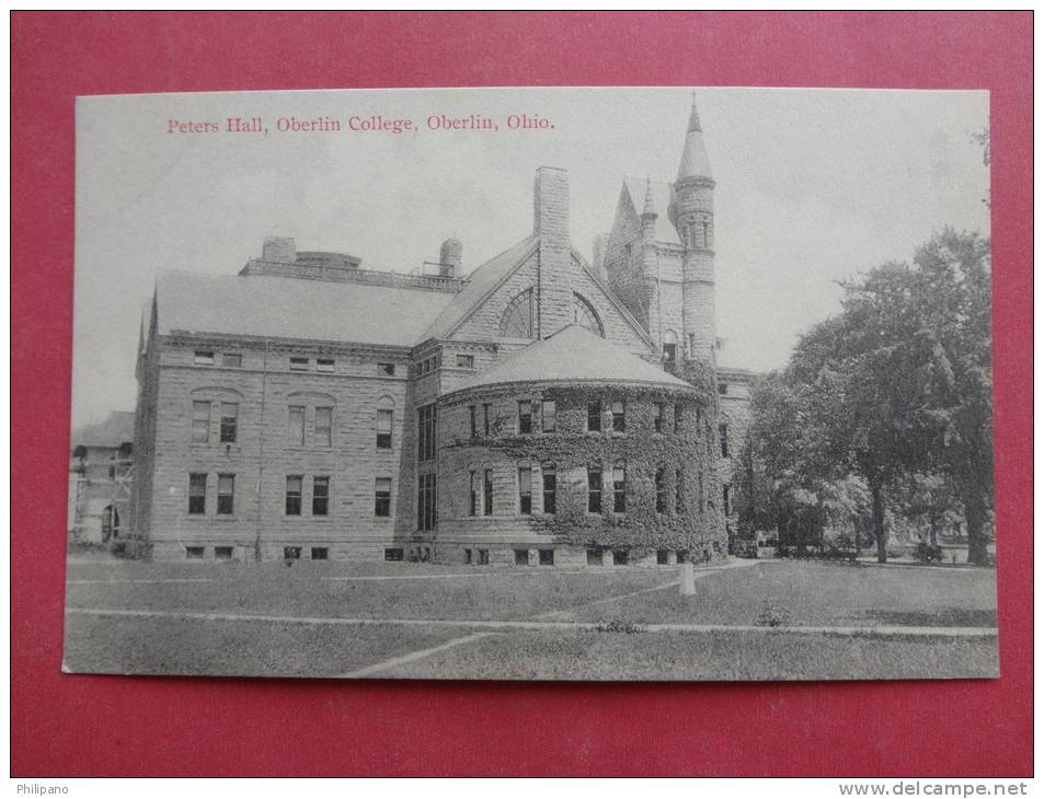 Oberlin Ohio   Peters Hall Oberlin College  Ca 1910=ref 869 - Other & Unclassified