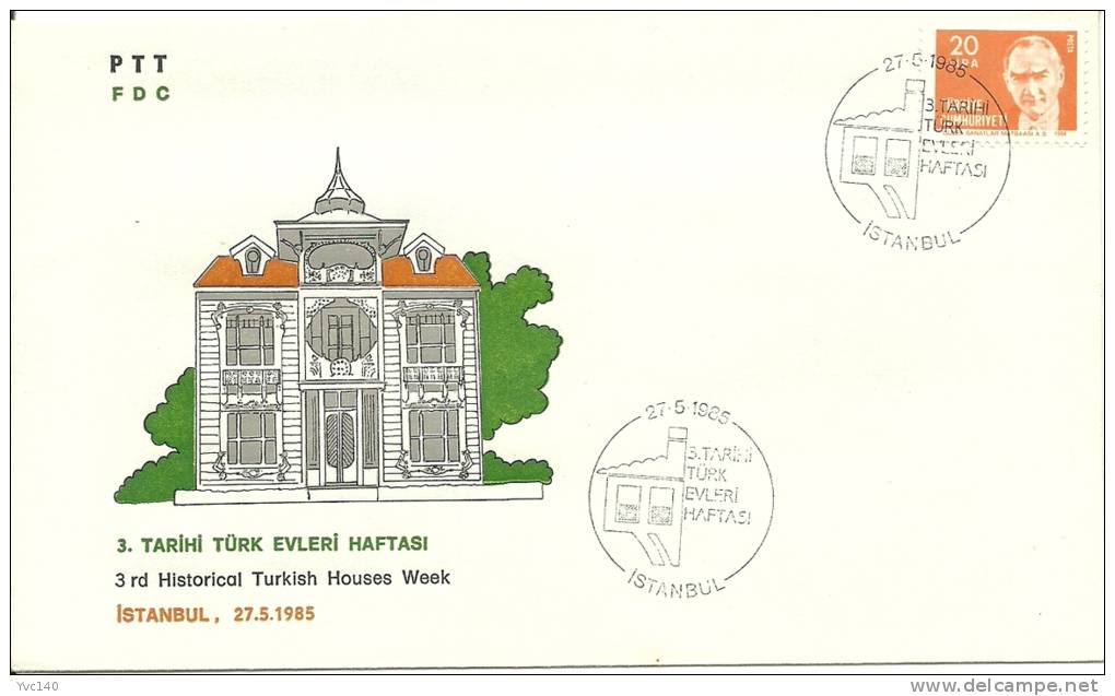 Turkey; Special Postmark 1985 3rd Historical Turkish Houses Week - FDC