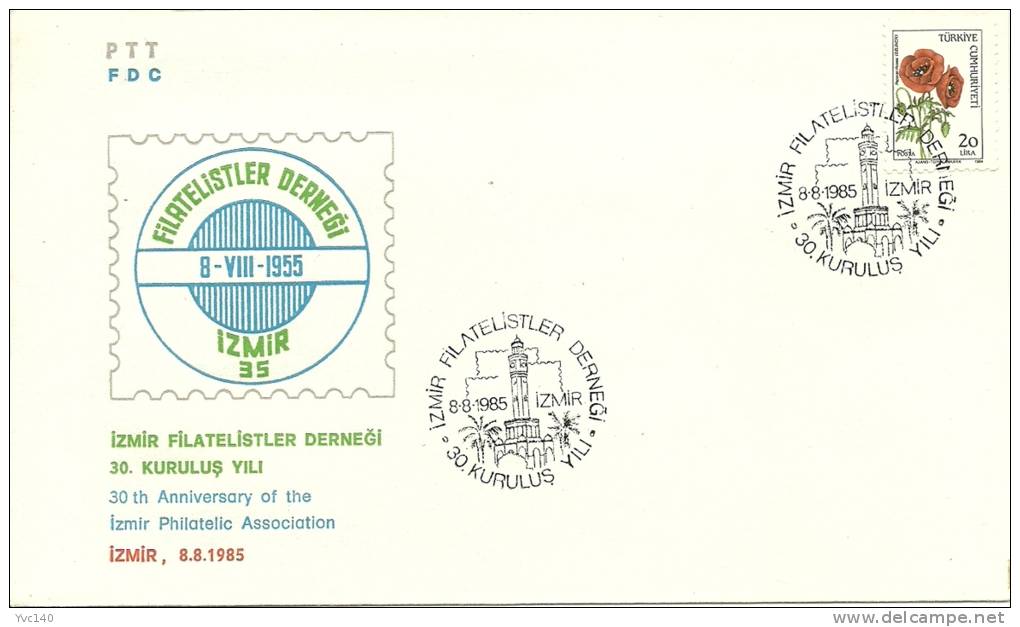 Turkey; Special Postmark 1985 30th Anniv. Of Izmir Philatelic Association - FDC