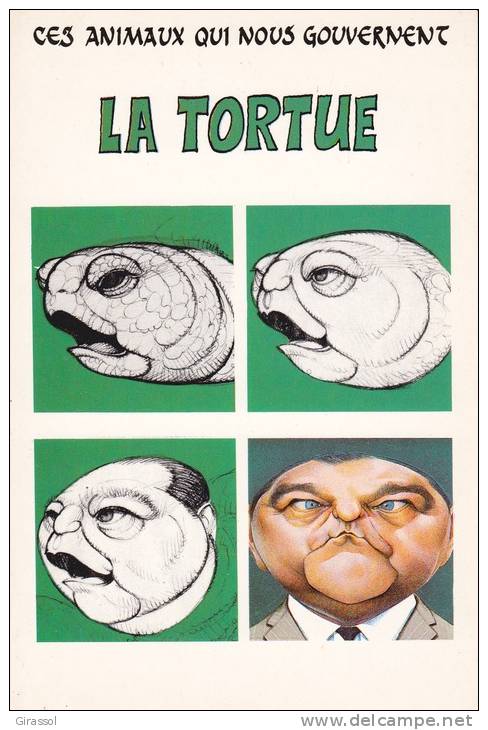 CPSM TORTUE LES GRANDES GUEULES CES ANIMAUX QUI NS GOUVERNENT RAYMOND BARRE DESSIN MORCHOISNE RICORD MULATIER - Tartarughe