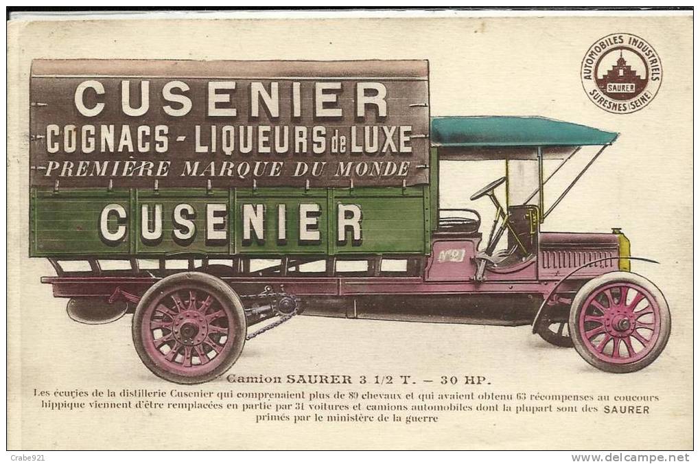 CAMION SAURER 31/2T  30 HP CAMION DE LA DISTILLERIE CUSENIER  PUBLICITAIRE CUSENIER - Trucks, Vans &  Lorries