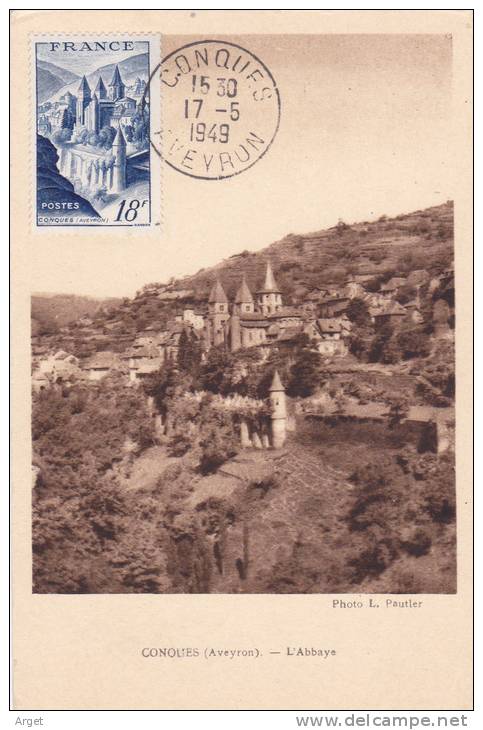 Carte-Maximum FRANCE N° Yvert 805 (CONQUES) Obl Sp 17.5.49 - 1940-1949