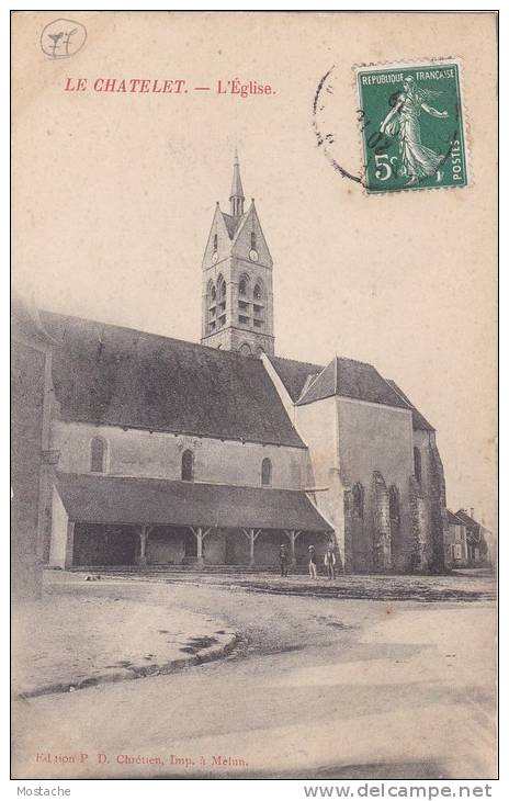 Le Chatelet  L´église - Le Chatelet En Brie