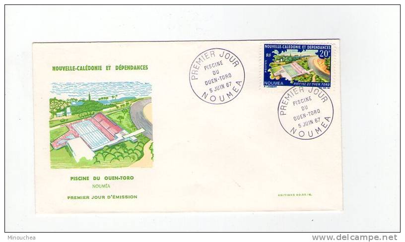 FDC Nouvelle Calédonie - Piscine Du Ouen Toro - Obl  Du 05/06/67 (1er Jour) - Used Stamps