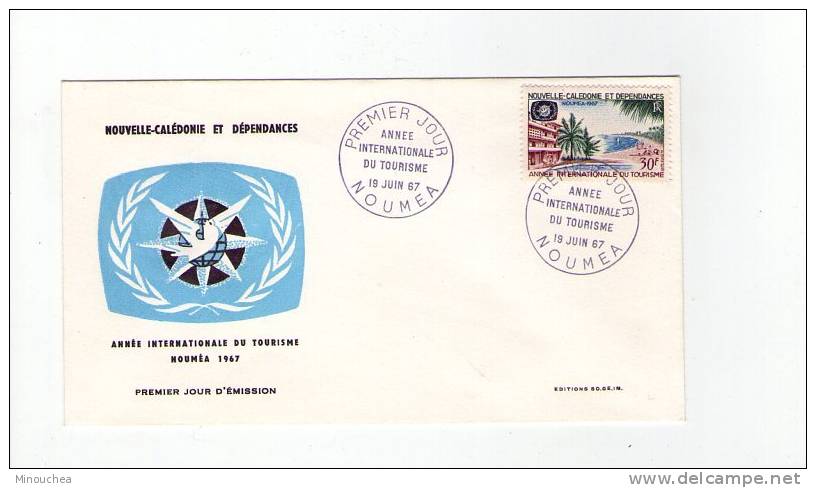 FDC Nouvelle Calédonie - Année Internationale Du Tourisme - Obl  Du 19/06/67 (1er Jour) - Used Stamps