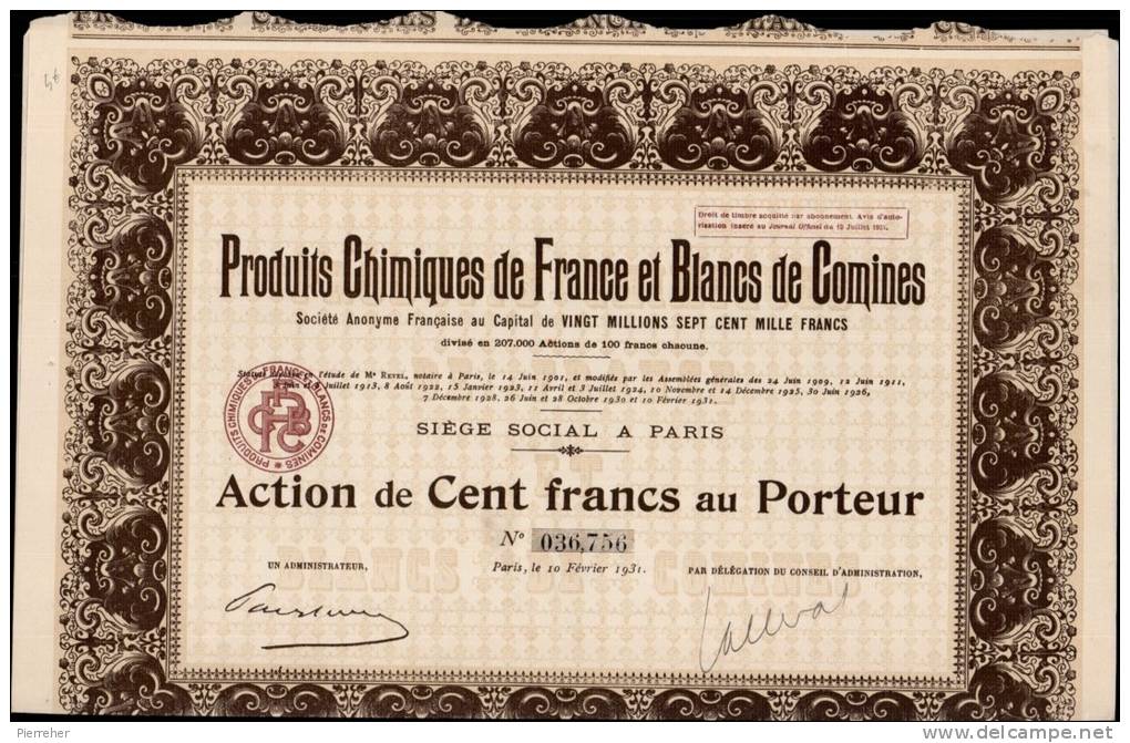 PRODUITS CHIMIQUES DE FRANCE ET BLANCS DE COMINES _ ACTION DE CENT FRANCS AU PORTEUR _ 10.02.1931 - Industrie