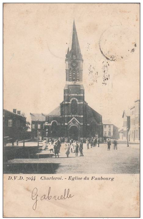 Charleroi Ville    Eglise Du Faubourg - Charleroi