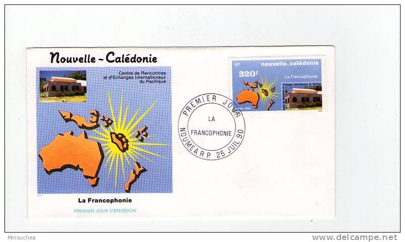 FDC  Nouvelle Calédonie - La Francophonie - Obl  Du 25/07/90 (1er Jour) - Gebruikt