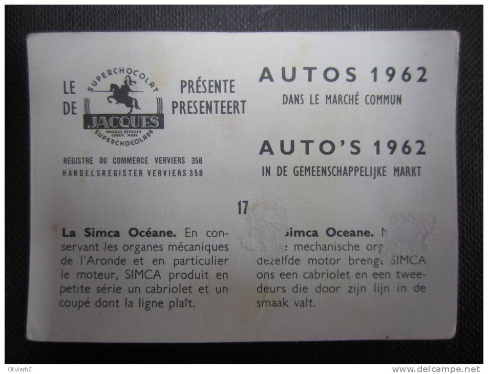 CHROMO (M33) AUTOS 1962 Dans Le Marché Commun (2 Vues) N°17 La Simca Océane Chocolat Jacques - Jacques