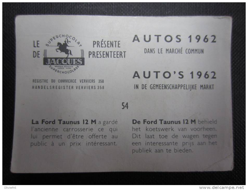 CHROMO (M33) AUTOS 1962 Dans Le Marché Commun (2 Vues) N°54 La Ford Taunus 12 M Chocolat Jacques - Jacques