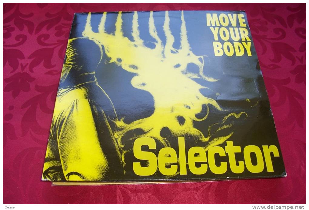 SELECTOR °  MOVE YOUR BODY - 45 Rpm - Maxi-Singles