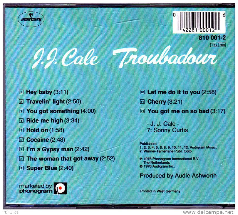 J.J. Cale - "  Troubadour  " - 12 Titres . - Rock