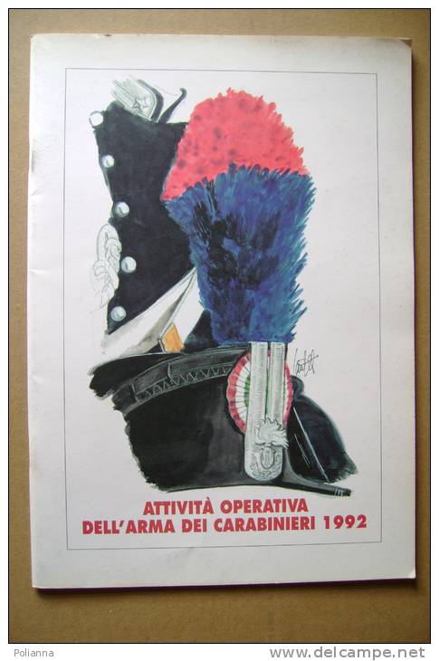 PBP/5 ATTIVITA´ OPERATIVA ARMA DEI CARABINIERI Romana Ed.1992/Illustrazioni Dei Vari Reparti Di Giorgio Cantelli - Italienisch