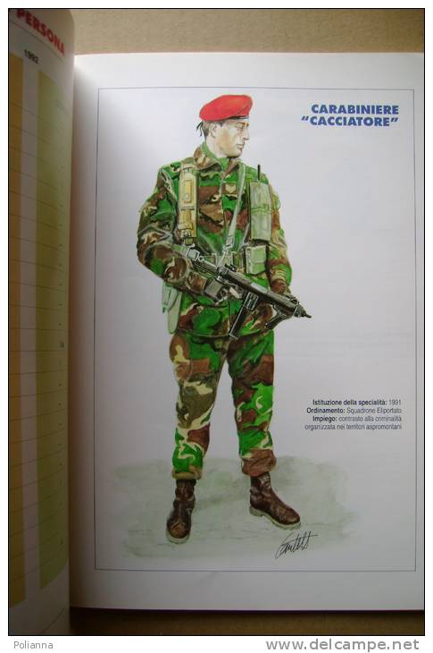 PBP/5 ATTIVITA´ OPERATIVA ARMA DEI CARABINIERI Romana Ed.1992/Illustrazioni Dei Vari Reparti Di Giorgio Cantelli - Italian