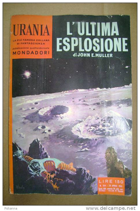 PBP/31 Urania N.254 - John E.Muller L´ULTIMA ESPLOSIONE Mondadori 1961 - Sci-Fi & Fantasy
