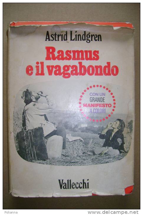 PBP/44 Astrid Lindgren RASMUS E IL VAGABONDO Vallecchi 1958/Illustrazioni Di Horst Lemke - Niños Y Adolescentes