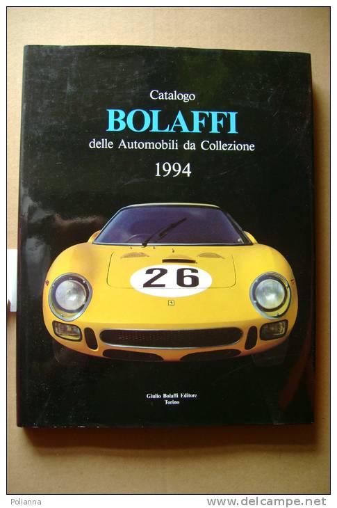 PBP/51 Catalogo BOLAFFI Delle AUTOMOBILI Da COLLEZIONE 1994/AUDI/BMW/FERRARI/FIA T/LANCIA/MERCEDES/PORSCHE - Motori