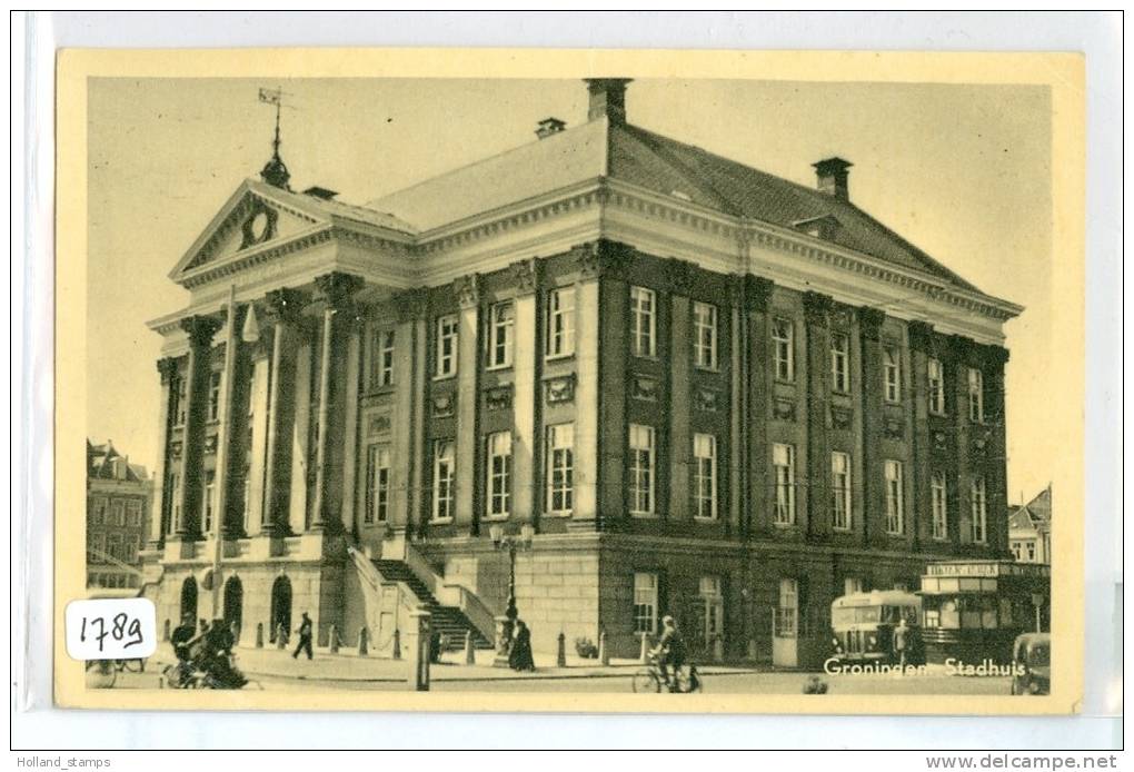 GRONINGEN * ANSICHTKAART * CPA * (1789)  STADHUIS * GELOPEN IN 1953 NAAR ALKMAAR - Groningen