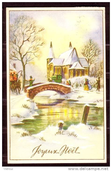 Joyeux Noël - Eglise, Pont, Rivière Et Diligence - Circulé - Circulated - Gelaufen - 1952 - Sonstige & Ohne Zuordnung